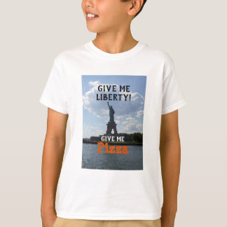 T-shirt Donnez-moi la liberté Donnez-moi la pizza