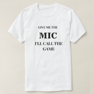 T-shirt Donnez-Moi Le Micro T Shirt De Football