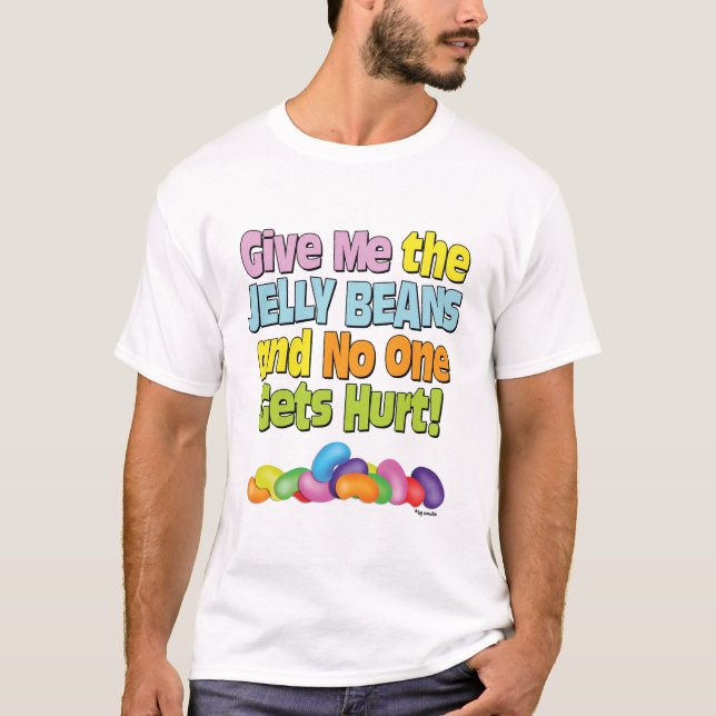 T-shirt Donnez-moi les dragées à la gelée de sucre (Devant)