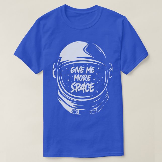 T-shirt Donnez-moi plus d'espace (Design devant)