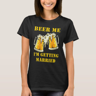 T-shirt Donnez-moi une bière, je me marie, tenue de marié,