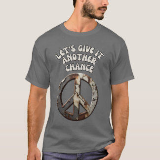 T-shirt Donnons-lui une autre chance de paix - symbole de 