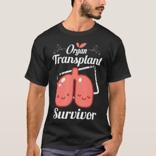 T-shirt Dons de don d'organes de survivant de la transplan