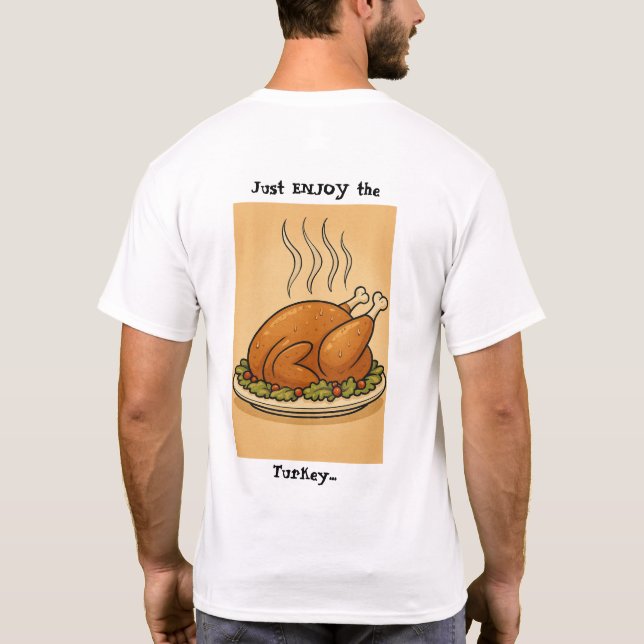 T-shirt Don't BE a Turkey (Dos)