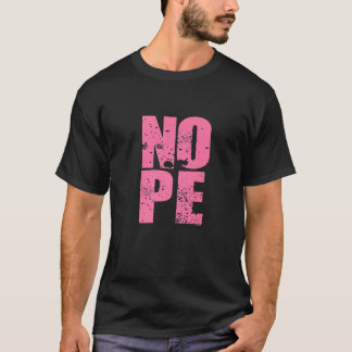 T-shirt Don't Be A Yes Person  Just Say No Sometimes  147