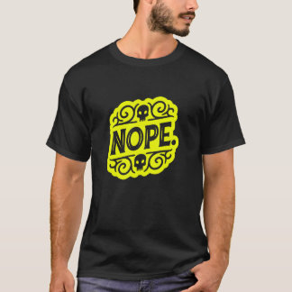 T-shirt Don't Be A Yes Person Just Say No Sometimes 39