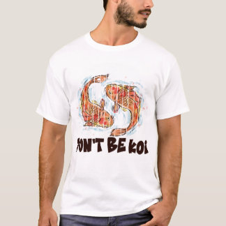 T-shirt Dont Be Koi Funny Fish Pun Gift
