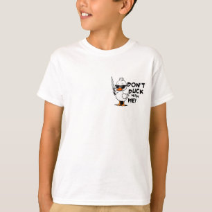 T-shirt Don't Duck with Me Funny Duck Knife