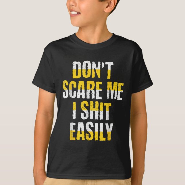 T-shirt Don't E Me I Easily Funny Sarcastic Quote Men Wome (Devant)