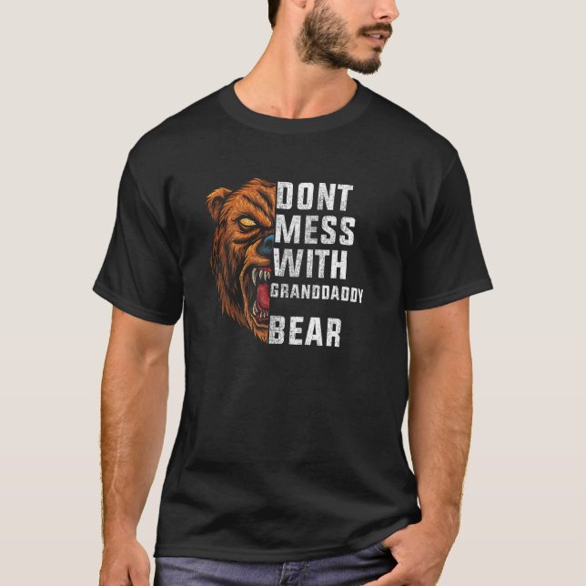 T-shirt don't mess with Granddaddy bear   autism (Devant)