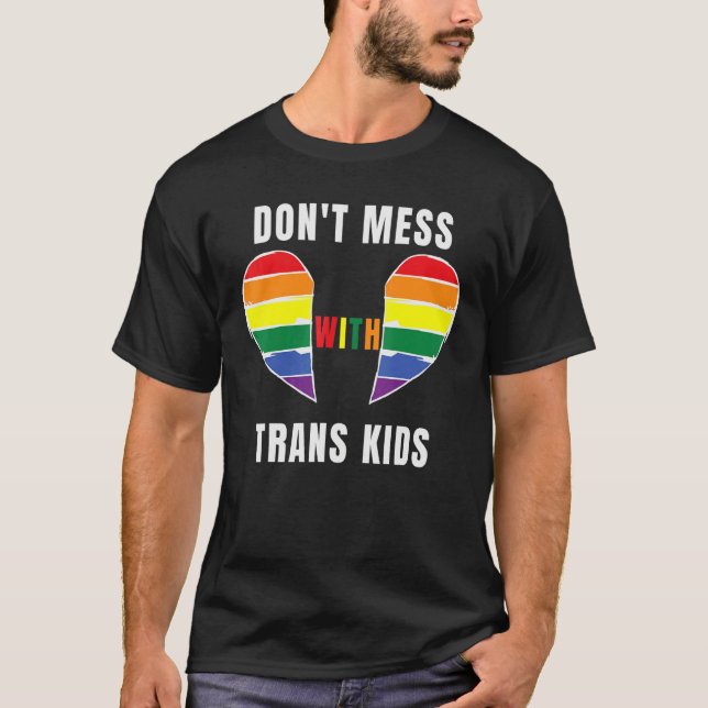T-shirt Don't Mess With Trans Kids Texas Protect Trans Kid (Devant)