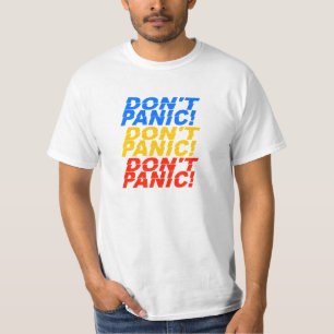 T-shirt Don't Panic ! - choisir style & couleur