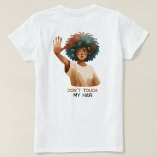 T-shirt Don't touch my hair