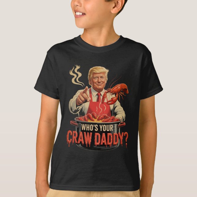 T-shirt Dont votre père de famille Crawdaddy Crawfish Funn (Devant)
