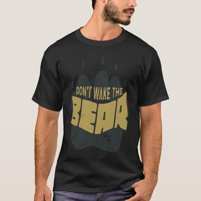 T-shirt Dont Wake The Bear Paw (Devant)