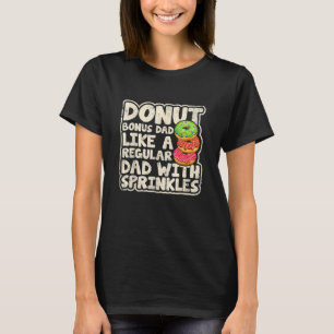 T-shirt Donut Bonus Papa Comme Un Père Régulier Digne Le P