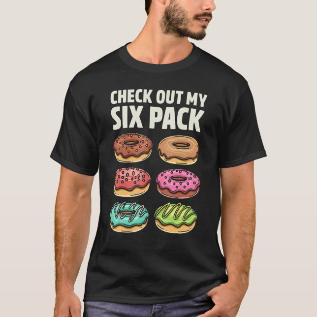 T-shirt Donut Check Out My Six Pack Doughnut   Gym Workout (Devant)