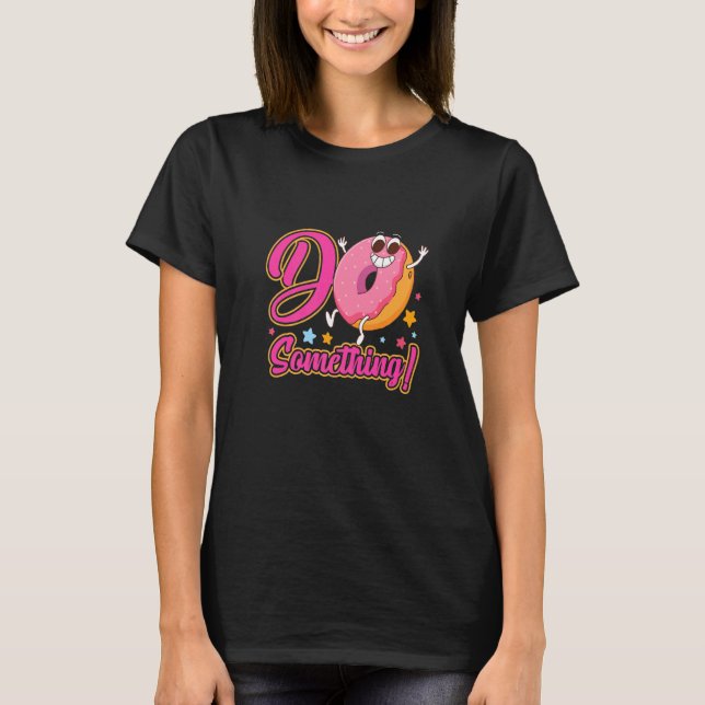 T-shirt Donut Day 2022 Do Something (Devant)