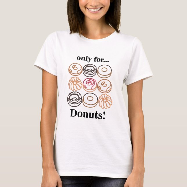 T-shirt Donut Doughnut Sweet Funny (Devant)
