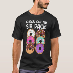 T-shirt Donut Six Pack Doughnut Vérifiez Mon Travail De Si