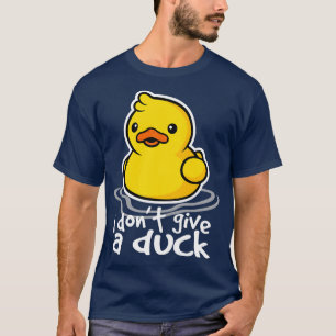 T-shirt Donx27t donner un canard