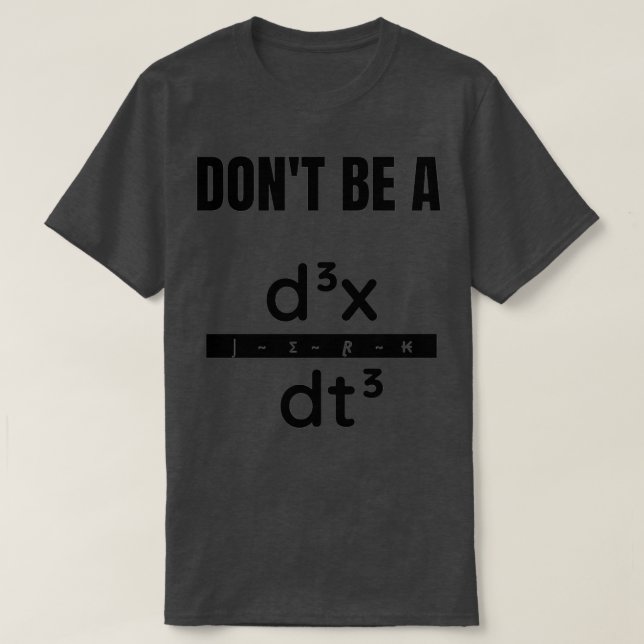 T-shirt Donx27t être un jerk d3x dt3 (Design devant)