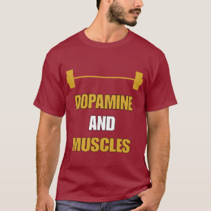 T-SHIRT DOPAMINE ET MUSCLES 