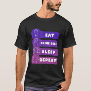 T-shirt Dormir de la bière manger une répétition