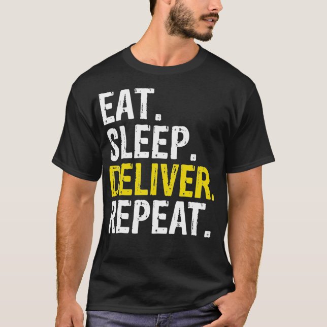 T-shirt Dormir manger Livrer un cadeau de répétition  (Devant)