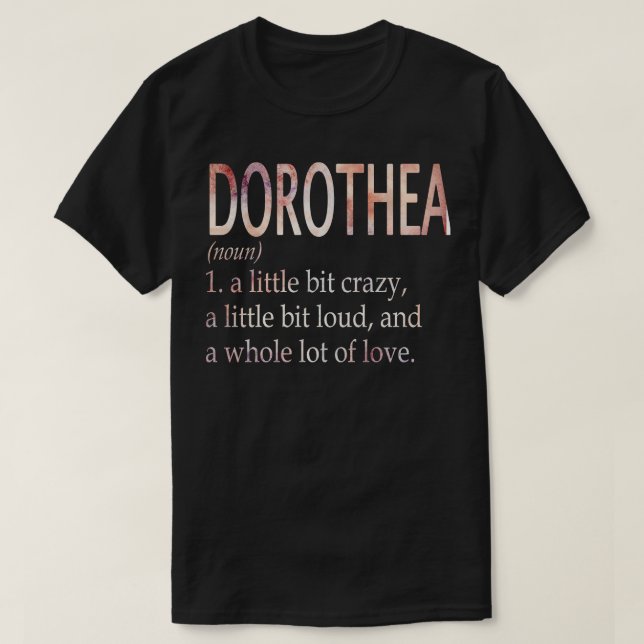 T-shirt Dorothea Nom de la fille Définition (Design devant)