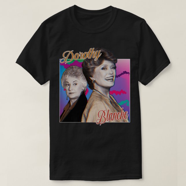 T-shirt Dorothy Blanche Graphic Design 80s Style (Design devant)