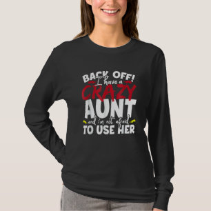 T-shirt Dos, J'Ai Une Tante Fou, Des Nièces Et Des News