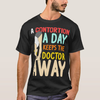T-shirt Dose quotidienne de cadeau de contorsion pour les 