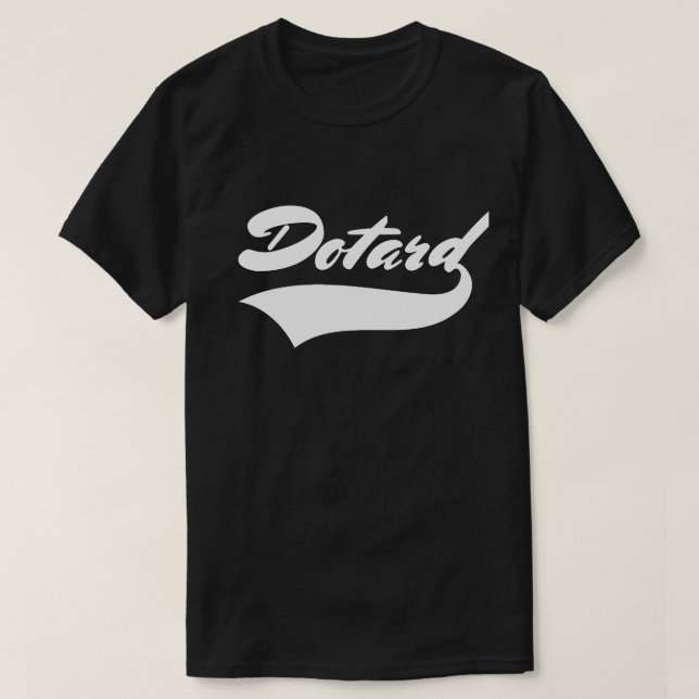 T-SHIRT DOTARD (Design devant)