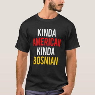 T-shirt Double citoyenneté Bosnie-Kinda Amérique bosniaque