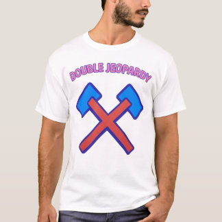 T-shirt Double Jeopardy : Un procès, une justice