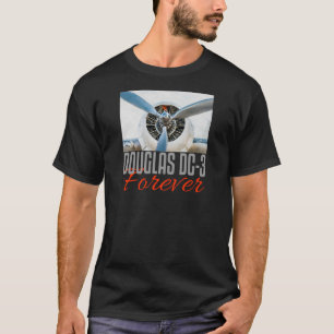 T-shirt Douglas DC-3 Forever