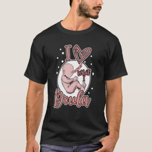 T-shirt Doula At Your Cervix Midwife Pregnancy Support Bir