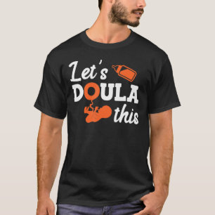 T-shirt Doula Midwoman faisons cette sage-femme 2