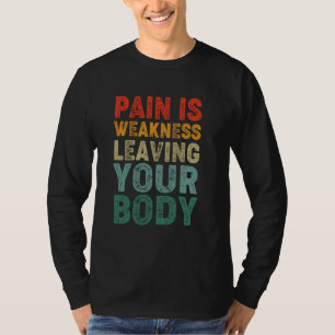 T-shirt Douleur Gym Est Faible Laissant Votre Corps Drôle