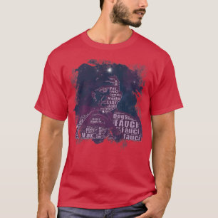 T-shirt Dr Fauci I