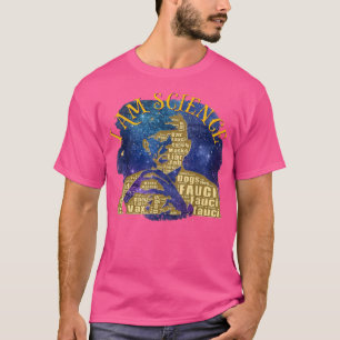 T-shirt Dr Fauci I