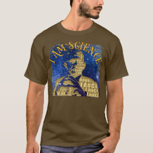 T-shirt Dr Fauci I