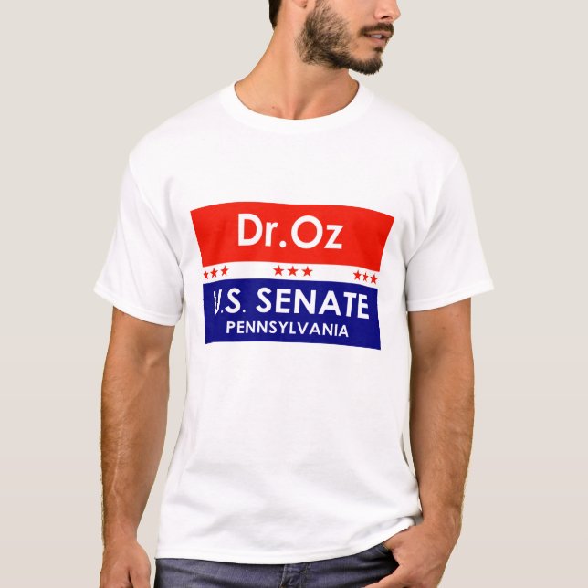 T-shirt Dr Oz Sénat américain Pennsylvanie (Devant)