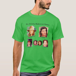 T-shirt Dr Quinn Medicine Woman Famille drôle