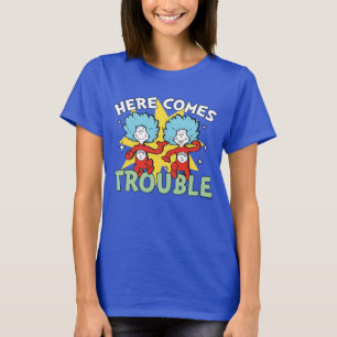 T-shirt Dr. Seuss Chose Un Chose Deux Les Ennuis Arriven
