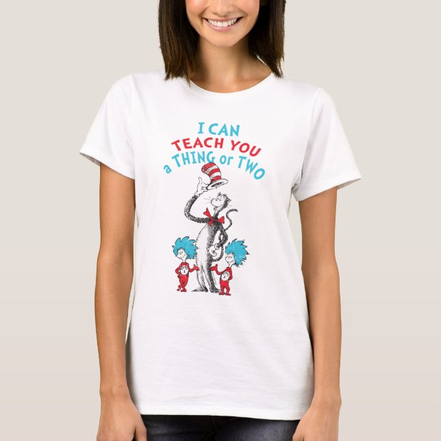 T-shirt Dr Seuss | Enseignant Je Peux Vous Enseigner Une C (Devant)
