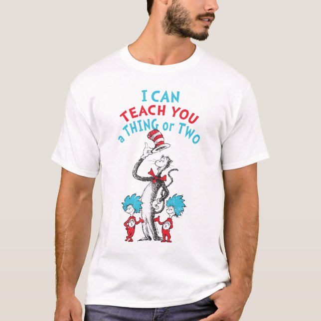T-shirt Dr Seuss | Enseignant Je Peux Vous Enseigner Une C (Devant)