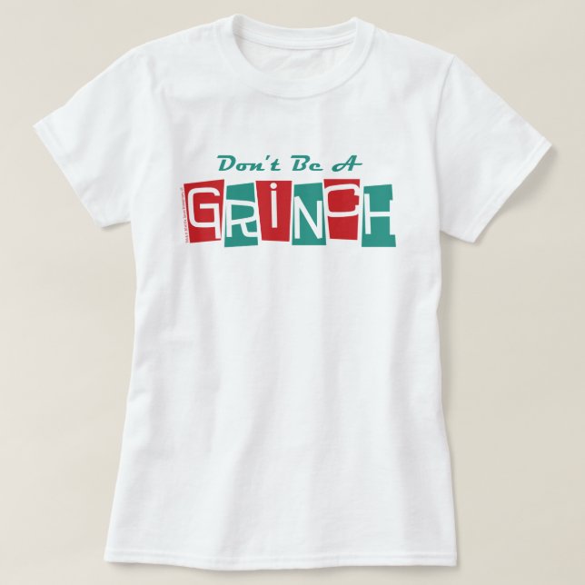 T-shirt Dr Seuss | Ne soyez pas un Grinch (Design devant)
