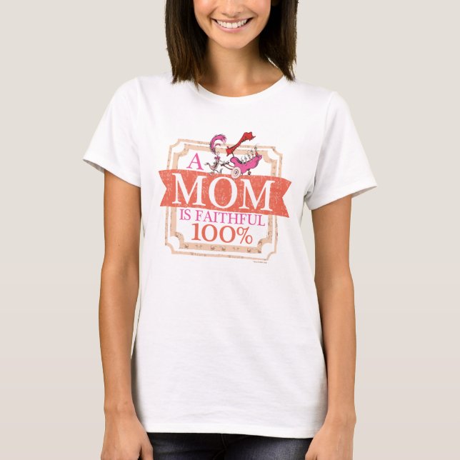T-shirt Dr Seuss | Une Mère Est Fidèle 100% (Devant)
